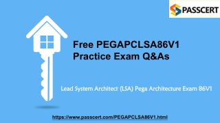 Pega LSA Architecture PEGAPCLSA86V1 Dumps