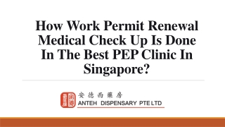 How Work Permit Renewal Medical Check Up Is Done In The Best PEP Clinic