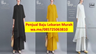 Penjual Baju Lebaran Murah  085725063810