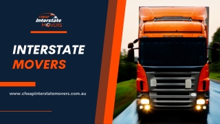 Interstate Movers | Interstate Removalists Melbourne