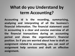 What do you Understand by term Accounting?