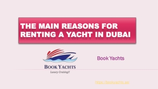 The Main Reasons For Renting a Yacht in Dubai