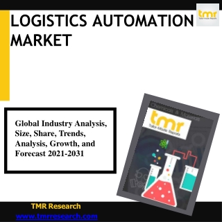 Logistics Automation Market Evaluation of Industry Trends, Growth Drivers