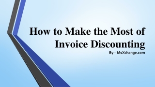 How to Make the Most of Invoice Discounting