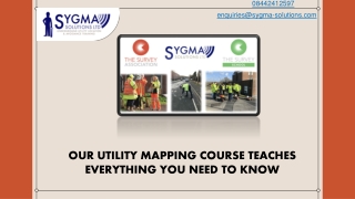 OUR UTILITY MAPPING COURSE TEACHES EVERYTHING YOU NEED TO KNOW