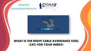 WHAT IS THE RIGHT CABLE AVOIDANCE TOOL (CAT) FOR YOUR NEEDS