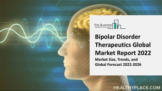 Bipolar Disorder Therapeutics Market Latest Trends And Business Opportunities