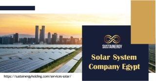 Want to contact an eminent Solar system company in Egypt Visit Sustainergy
