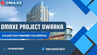 Omaxe Project Dwarka-A place that inspires you