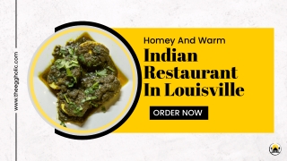 Indian Restaurant In Louisville With A Warm And Homey Feel