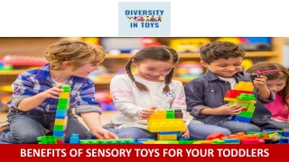 Benefits of Sensory Toys for Your Toddlers