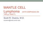 MANTLE CELL Lymphoma WITH EMPHASIS ON THE gi TRACT