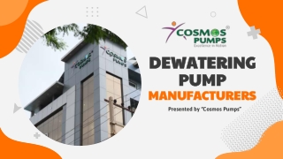 Cosmos Pumps is one of the best dewatering pump manufacturers in India