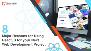 8 Major Reasons for Using ReactJS for your Next Web Development Project