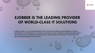 Ejobber is the Leading Provider of World-Class IT Solutions