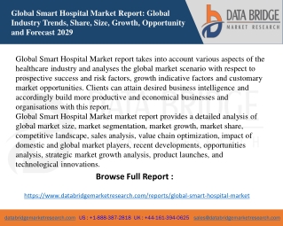 Get Detailed Insights of Smart Hospital Market and its trends.