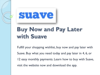 Buy Now and Pay Later with Suave