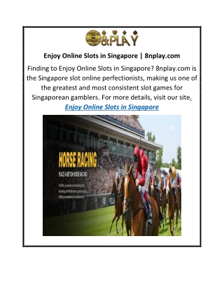 Enjoy Online Slots in Singapore  8nplay.com