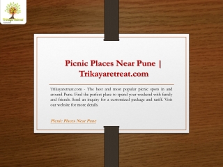 Picnic Places Near Pune  Trikayaretreat.com