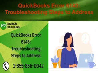 QuickBooks Error 6143  Troubleshooting Steps to Address