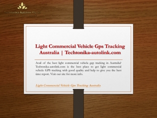 Light Commercial Vehicle Gps Tracking Australia  Techtonika-autolink.com
