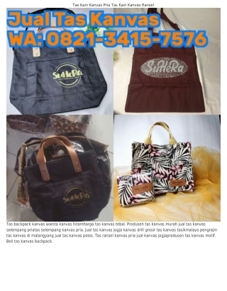 Ô8ᒿI·ЗㄐI5·7576 (WA) Tas Kanvas Di Sidoarjo Produsen Tas Kanvas Bogor