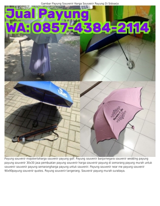 ౦85ᜪ–ㄐᣮ8ㄐ–2llㄐ (WA) Harga Bikin Payung Souvenir Harga Payung Souvenir Murah