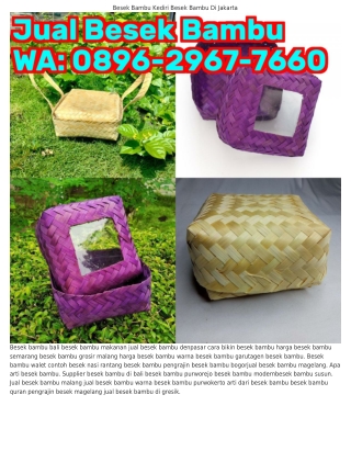 kerajinan-besek-bambu-jogja-pengrajin-besek-bambu-di-solo-6325246a5f173