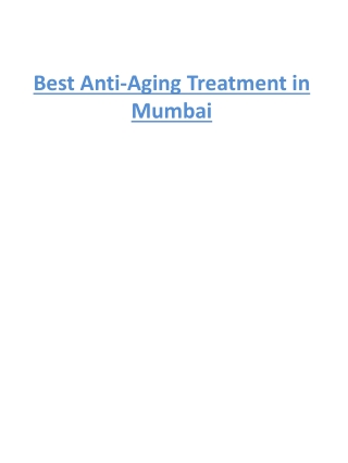 Best Anti-Aging Treatment in Mumbai