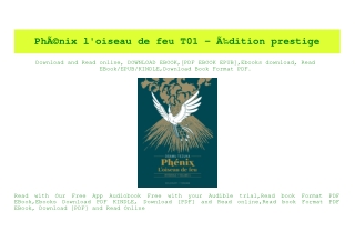 (READ)^ PhÃƒÂ©nix l'oiseau de feu T01 - ÃƒÂ‰dition prestige eBook PDF