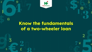 Know the fundamentals of a two-wheeler loan