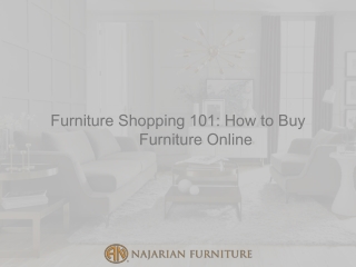 Furniture Shopping 101 How to Buy Furniture Online