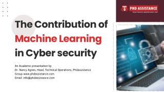The Contribution of Machine Learning in Cyber security