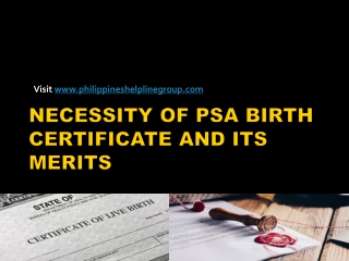 NECESSITY OF PSA BIRTH CERTIFICATE AND ITS MERITS