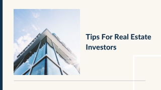 Tips For Real Estate Investors