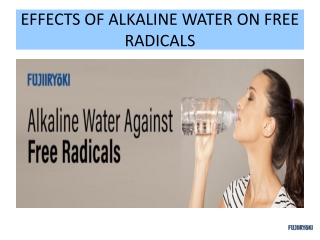 EFFECTS OF ALKALINE WATER ON FREE RADICALS