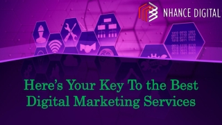 Here’s Your Key To the Best Digital Marketing Services