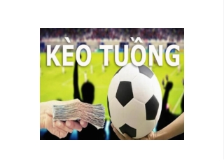 Cach nhan biet keo tuong chinh xac cho nguoi moi choi
