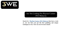 Are You Looking For Playstar Casinos 2022 Malaysia