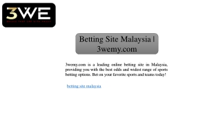 Betting Site Malaysia | 3wemy.com