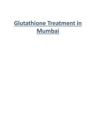 Glutathione Treatment in Mumbai