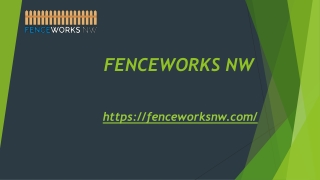 Fence Repair Vancouver WA | Fenceworksnw.com