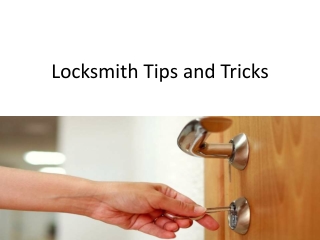 Locksmith Tips and Tricks