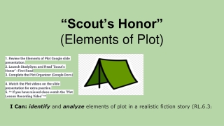 “Scout’s Honor” (Elements of Plot) 6th grade language arts Q1 week 5