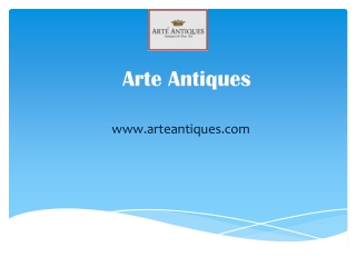 Arte Antiques - www.arteantiques.com