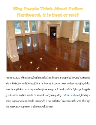 Why People Think About Patina Hardwood, it is best or not?