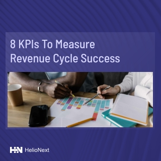8 KPIs to Measure Revenue Cycle Success