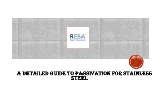 A Detailed Guide to Passivation For Stainless Steel