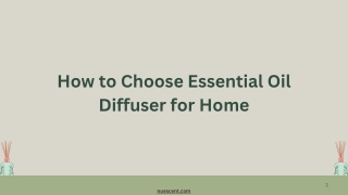 How to Choose Essential Oil Diffuser for Home