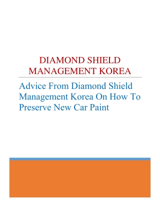 Advice from Diamond Shield Management Korea on How to Preserve New Car Paint
